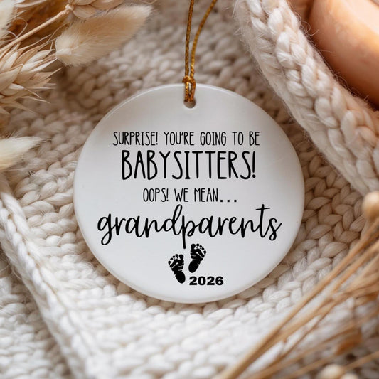 Baby Announcement Humour - Grandparents Ceramic Ornament - 2026