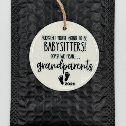 Baby Announcement Humour - Grandparents Ceramic Ornament - 2026